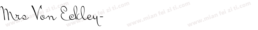 Mrs Von Eckley字体转换